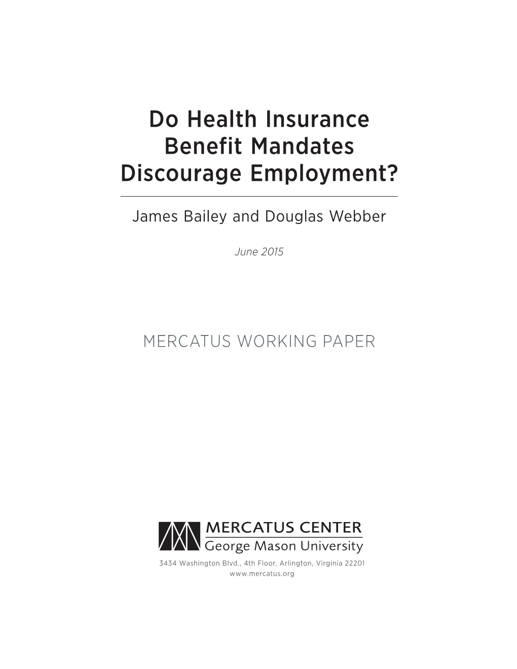 Do Health Insurance Benefit Mandates Discourage Employment?