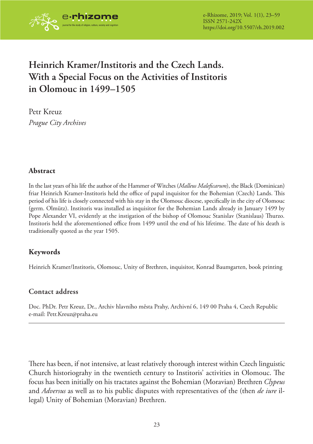 Heinrich Kramer/Institoris and the Czech Lands. with a Special Focus on the Activities of Institoris in Olomouc in 1499–1505
