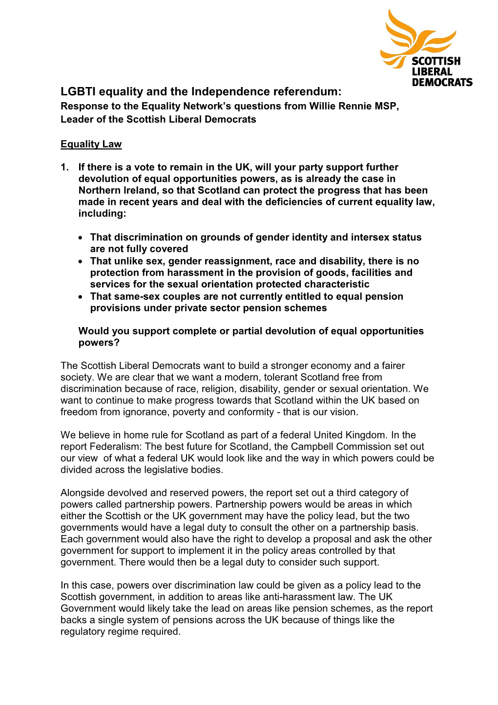 LGBTI Equality and the Independence Referendum: Response to the Equality Network’S Questions from Willie Rennie MSP, Leader of the Scottish Liberal Democrats