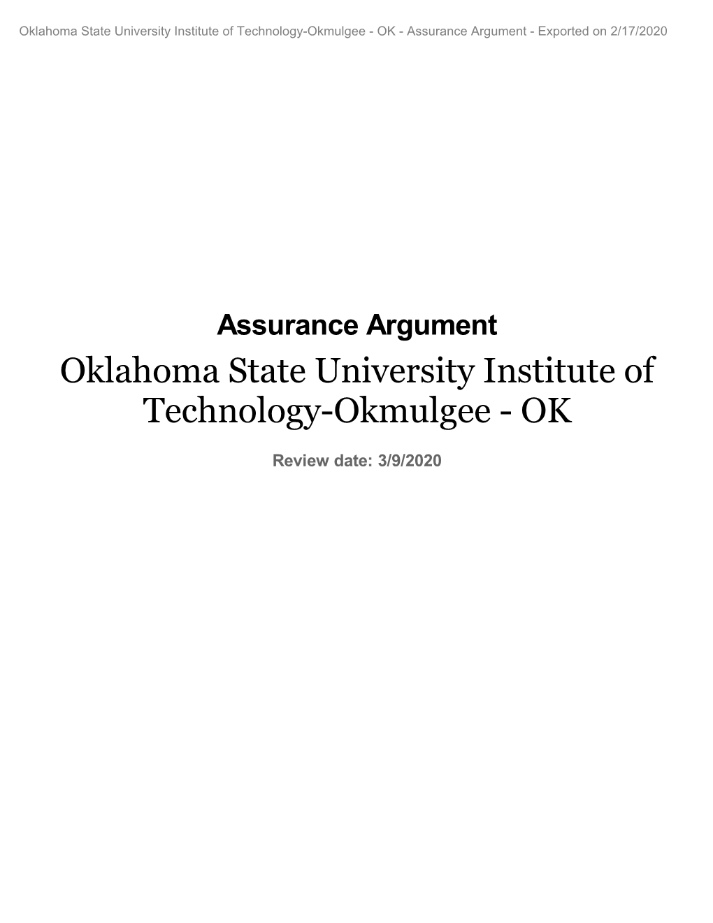 Oklahoma State University Institute of Technology-Okmulgee - OK - Assurance Argument - Exported on 2/17/2020