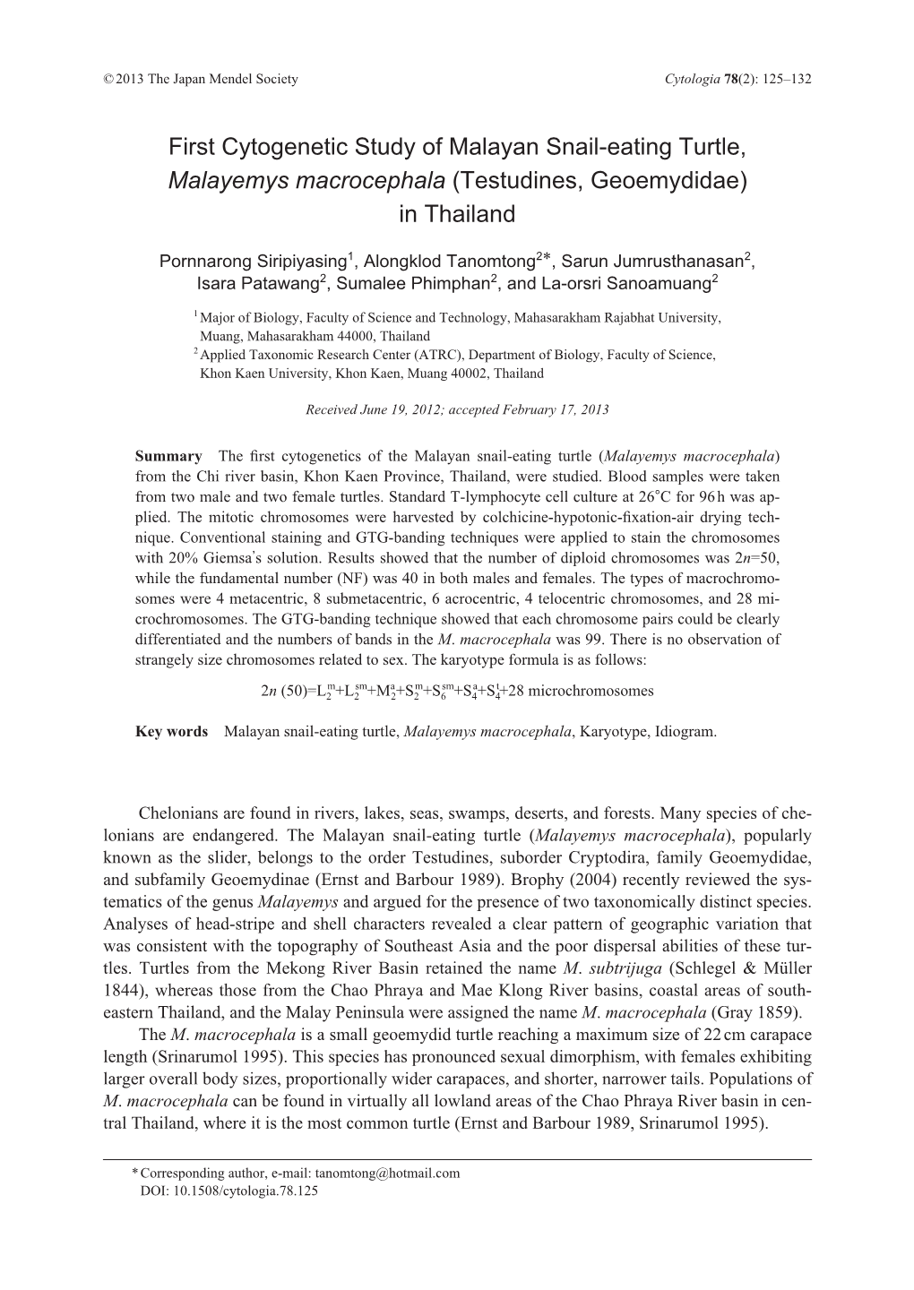 First Cytogenetic Study of Malayan Snail-Eating Turtle, Malayemys Macrocephala (Testudines, Geoemydidae) in Thailand