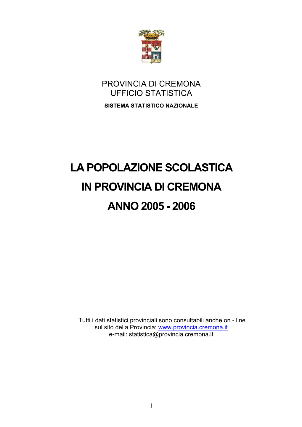 La Popolazione Scolastica Provinciale A.S. 2005