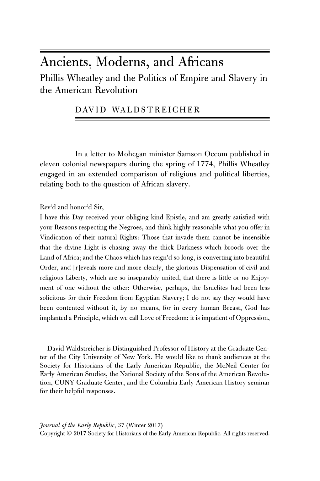 Ancients, Moderns, and Africans Phillis Wheatley and the Politics of Empire and Slavery in the American Revolution