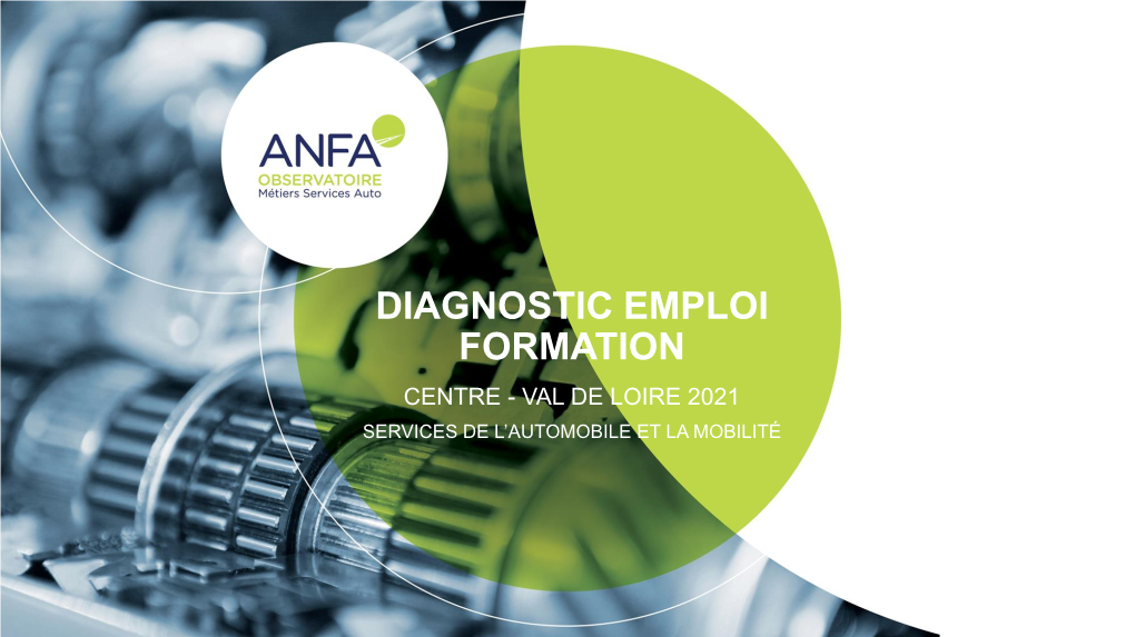 Diagnostic Emploi Formation Centre-Val De Loire •