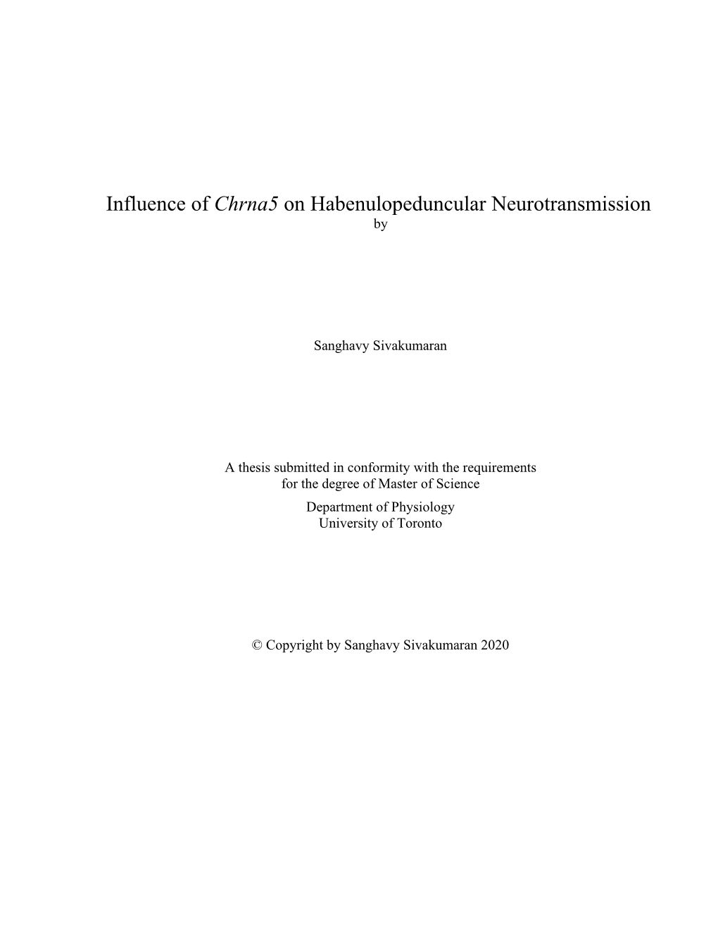 Influence of Chrna5 on Habenulopeduncular Neurotransmission By