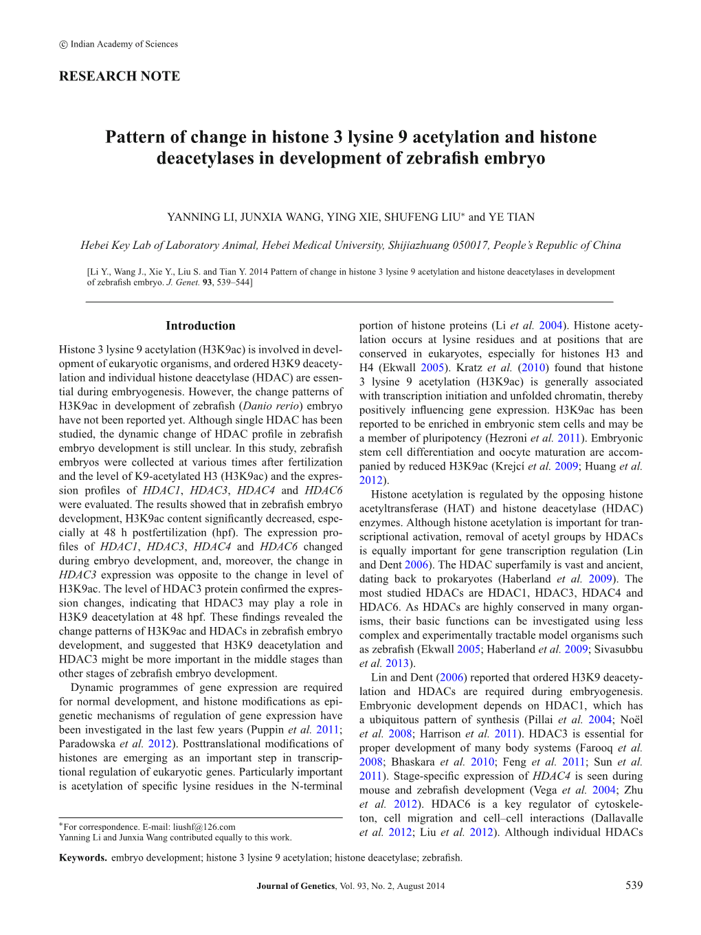 Pattern of Change in Histone 3 Lysine 9 Acetylation and Histone Deacetylases in Development of Zebraﬁsh Embryo