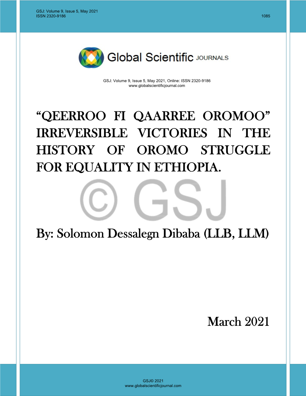 Qeerroo Fi Qaarree Oromoo” Irreversible Victories in the History of Oromo Struggle for Equality in Ethiopia