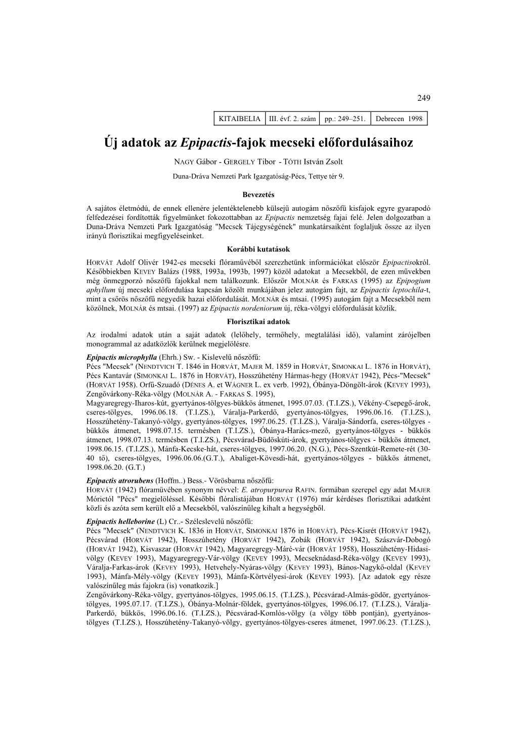 Új Adatok Az Epipactis-Fajok Mecseki Előfordulásaihoz -..:::: Kitaibelia