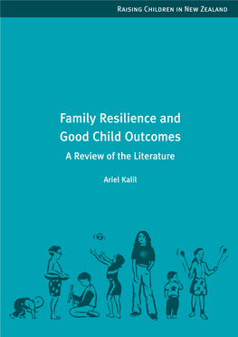 Family Resilience and Good Child Outcomes a Review of the Literature