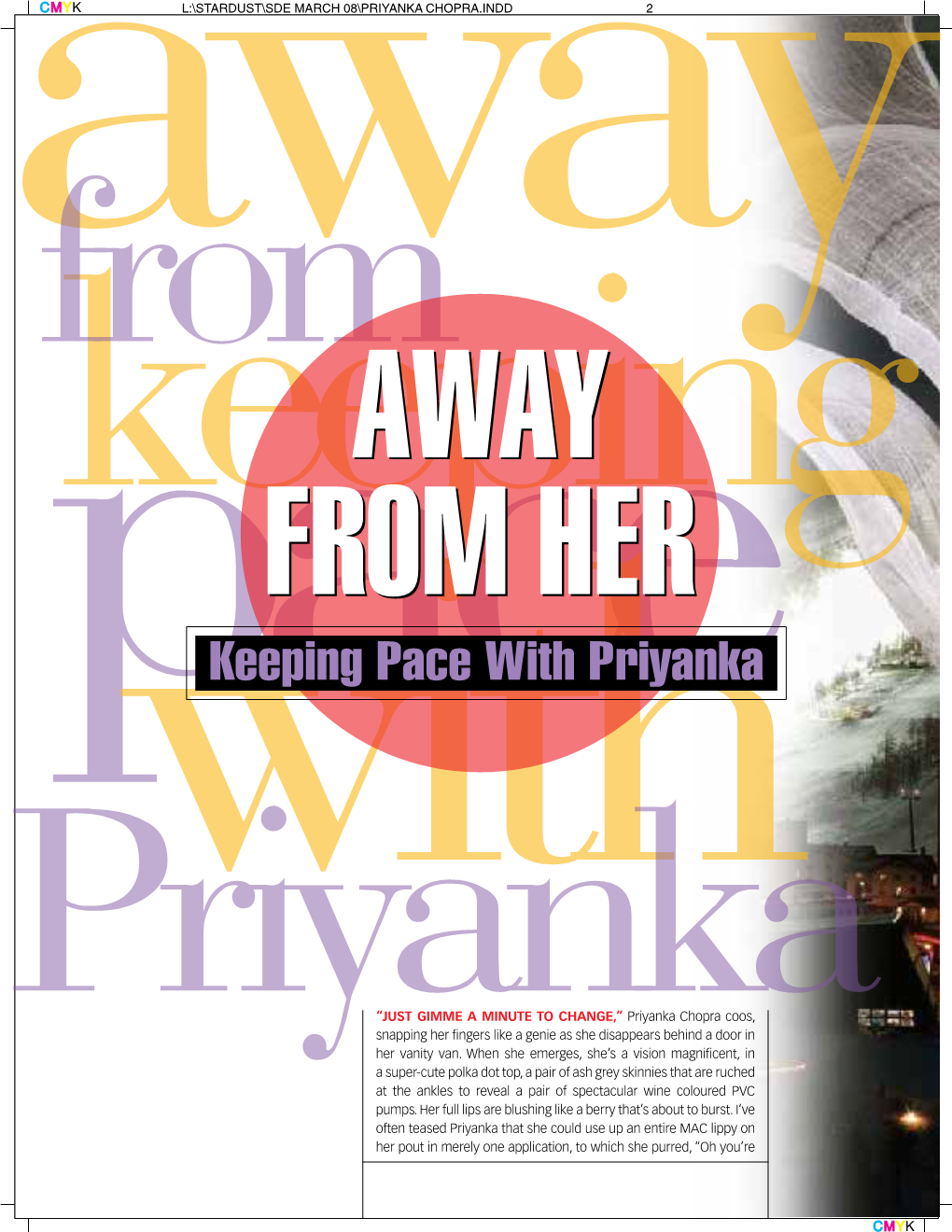Keeping Pace with Priyanka