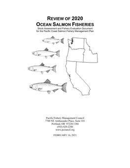 REVIEW of 2020 OCEAN SALMON FISHERIES Stock Assessment and Fishery Evaluation Document for the Pacific Coast Salmon Fishery Management Plan