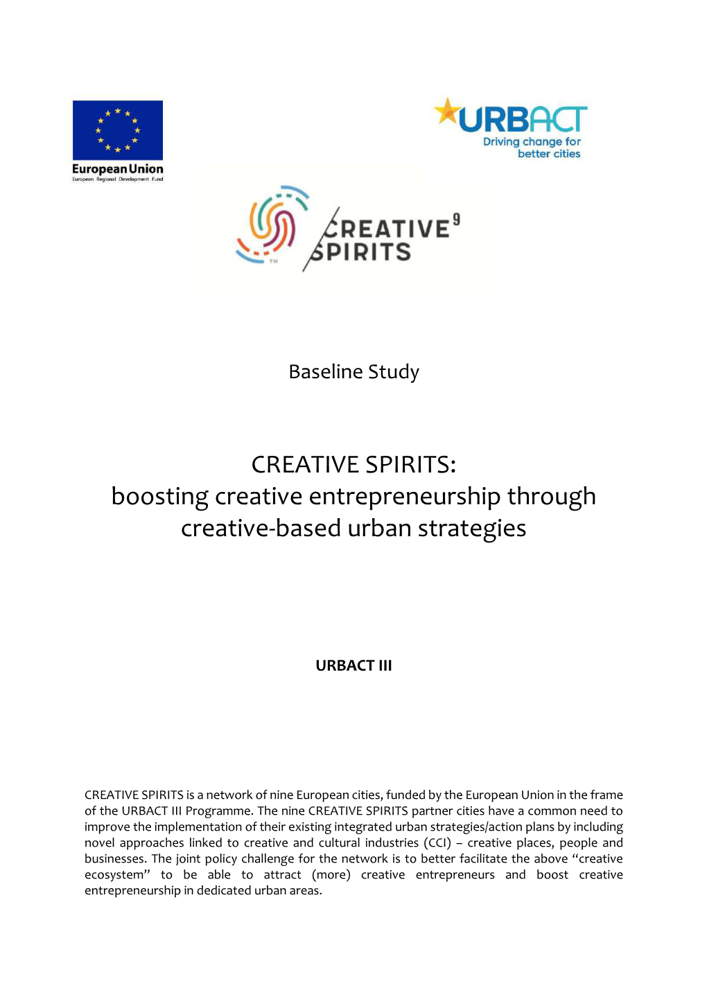 CREATIVE SPIRITS: Boosting Creative Entrepreneurship Through Creative-Based Urban Strategies