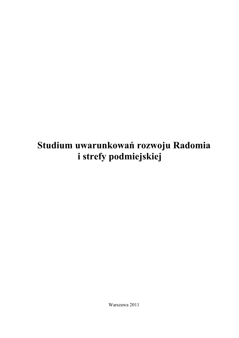 Studium Uwarunkowań Rozwoju Radomia I Strefy Podmiejskiej