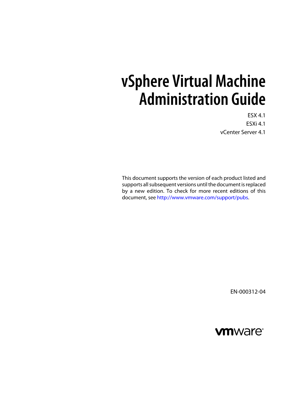 Vsphere Virtual Machine Administration Guide ESX 4.1 Esxi 4.1 Vcenter Server 4.1