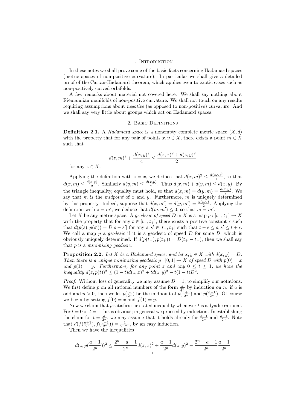 1. Introduction in These Notes We Shall Prove Some of the Basic Facts Concerning Hadamard Spaces (Metric Spaces of Non-Positive Curvature)