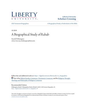 A Biographical Study of Rahab Harold Willmington Liberty University, Hwillmington@Liberty.Edu