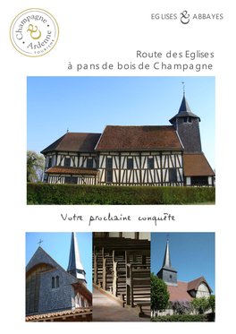 Route Des Eglises À Pans De Bois De Champagne Votre Prochaine