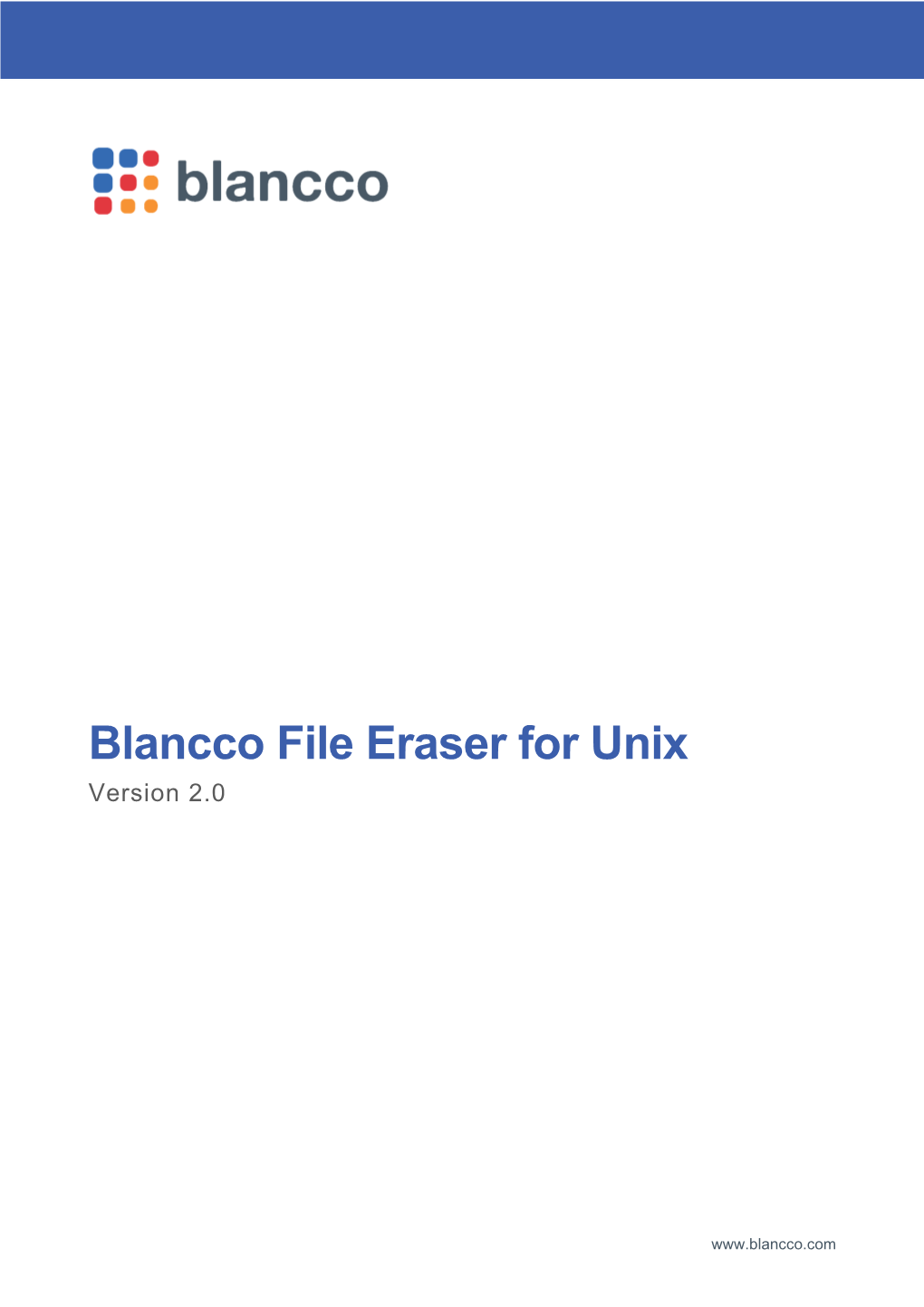 Blancco File Eraser for Unix Version 2.0