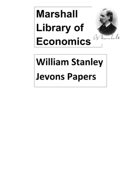 Marshall Library of Economics William Stanley Jevons Papers