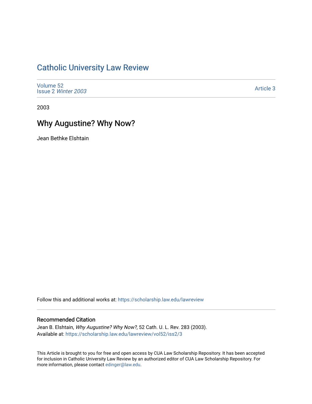 Why Augustine? Why Now?