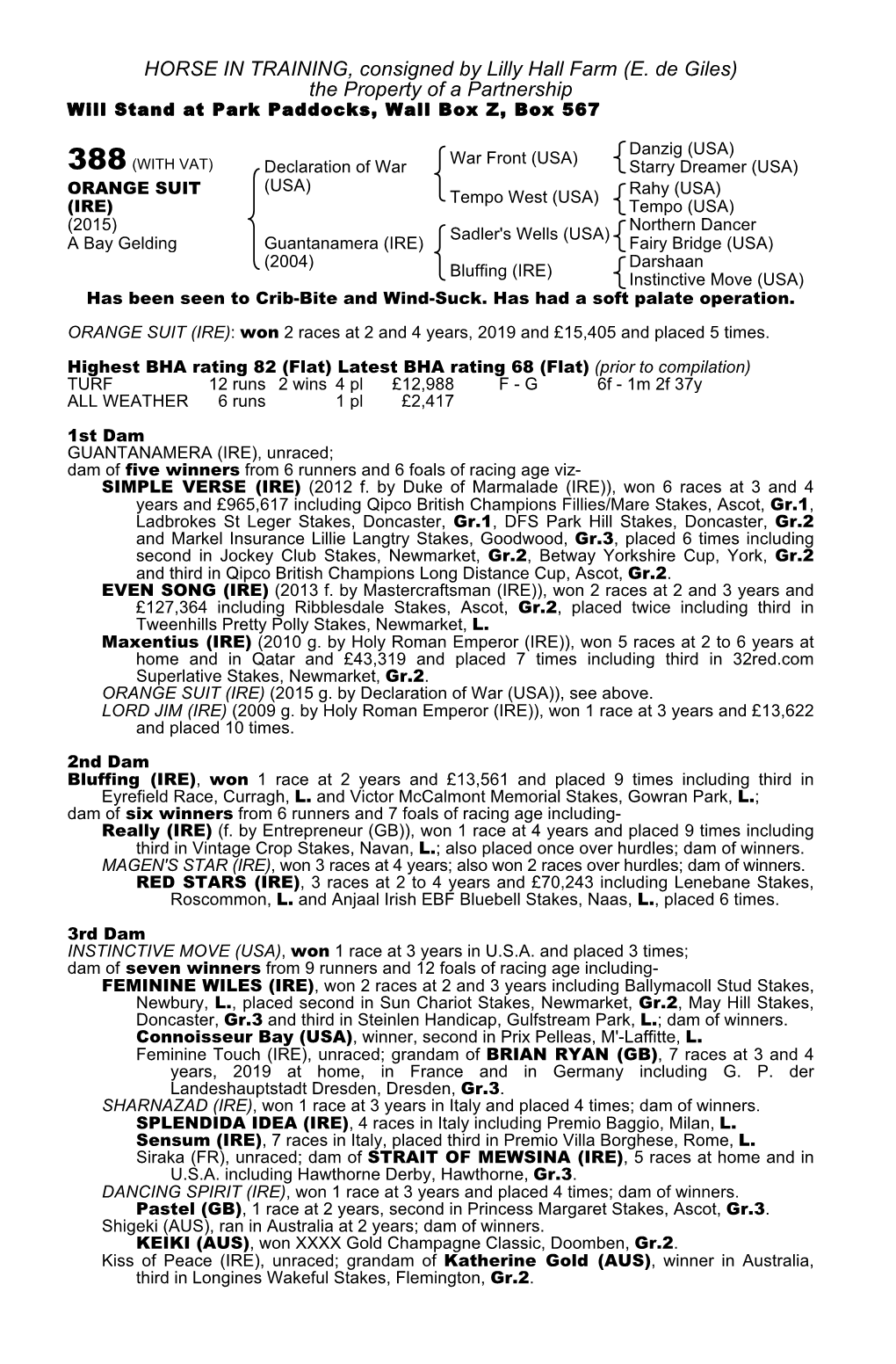 HORSE in TRAINING, Consigned by Lilly Hall Farm (E. De Giles) the Property of a Partnership Will Stand at Park Paddocks, Wall Box Z, Box 567