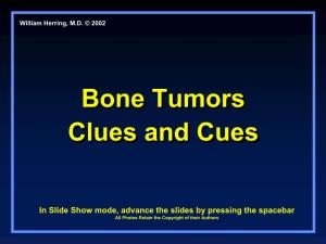 Bone Tumors Clues and Cues