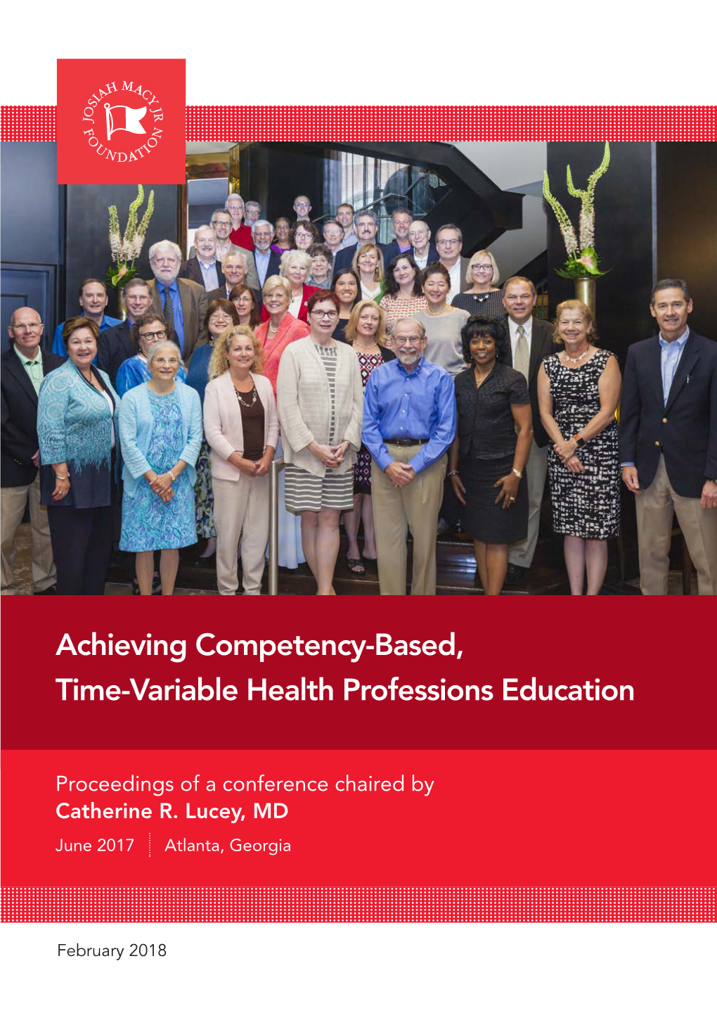 Achieving Competency-Based, Time-Variable Health Professions Education Catherine R