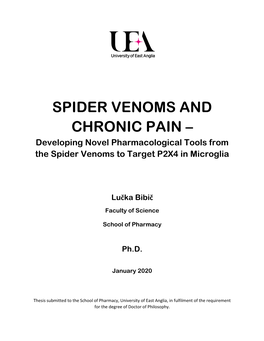 SPIDER VENOMS and CHRONIC PAIN – Developing Novel Pharmacological Tools From