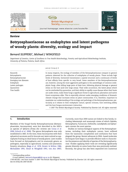 Botryosphaeriaceae As Endophytes and Latent Pathogens of Woody Plants: Diversity, Ecology and Impact