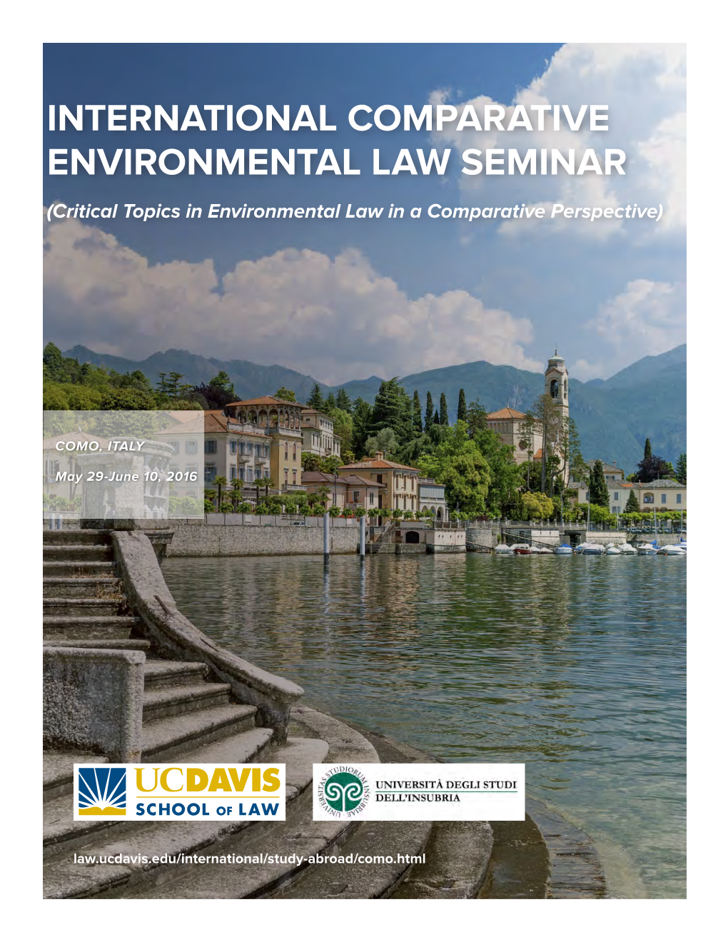 INTERNATIONAL COMPARATIVE ENVIRONMENTAL LAW SEMINAR (Critical Topics in Environmental Law in a Comparative Perspective)