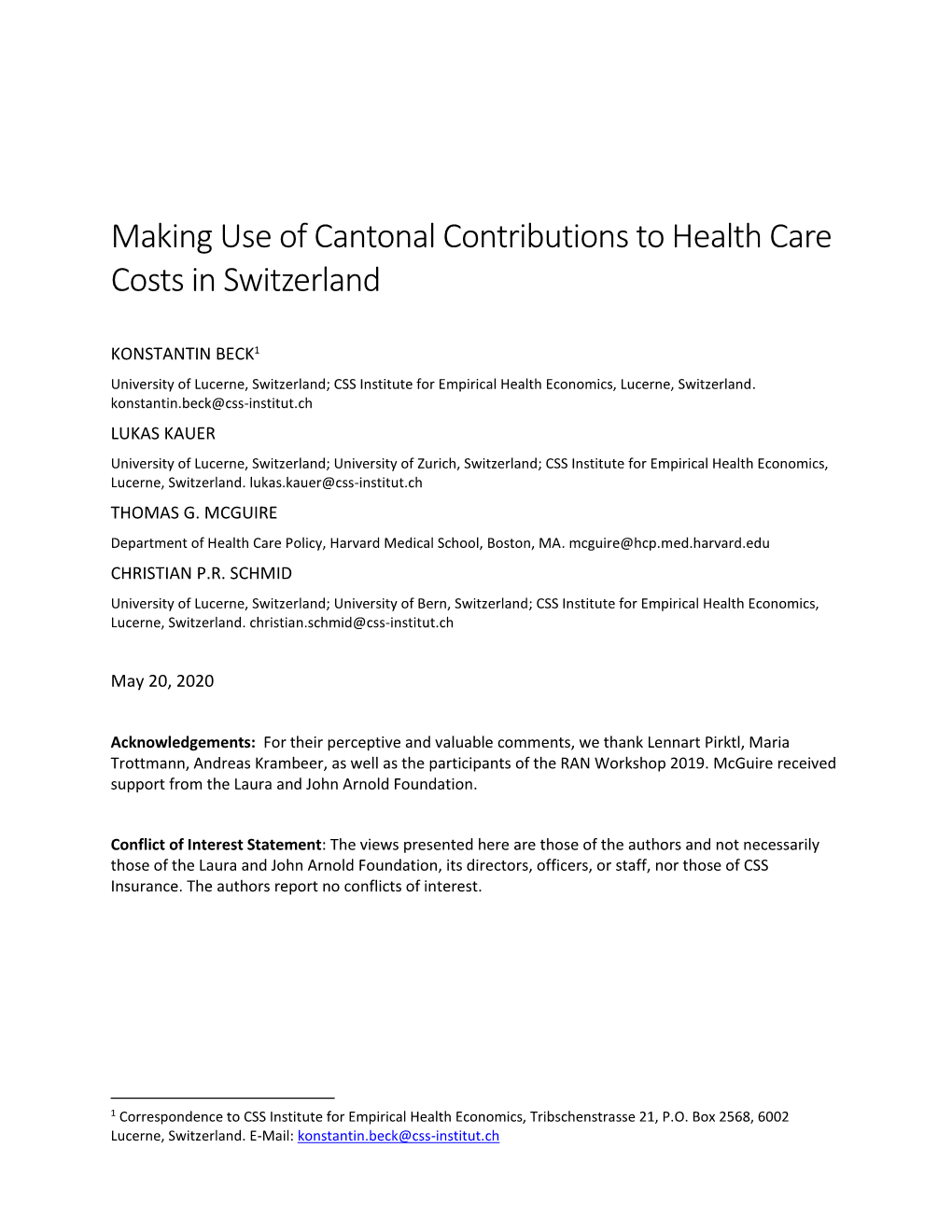 Making Use of Cantonal Contributions to Health Care Costs in Switzerland