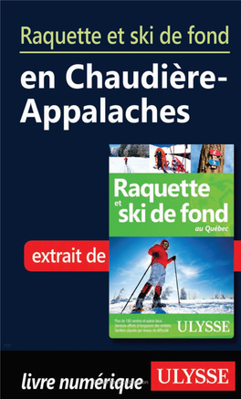 Raquette Et Ski De Fond En Chaudière-Appalaches