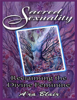 Sacred Sexuality: Reclaiming the Divine Feminine