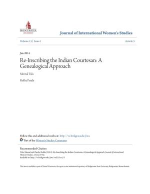 Re-Inscribing the Indian Courtesan: a Genealogical Approach Meenal Tula