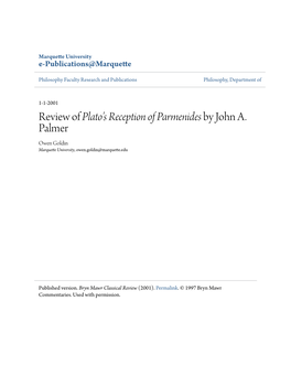 Review of Plato's Reception of Parmenides by John A. Palmer Owen Goldin Marquette University, Owen.Goldin@Marquette.Edu
