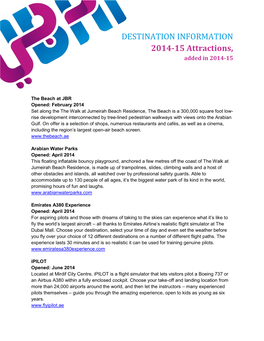 DESTINATION INFORMATION 2014-15 Attractions, Added in 2014-15