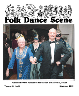 Published by the Folkdance Federation of California, South Volume 51, No