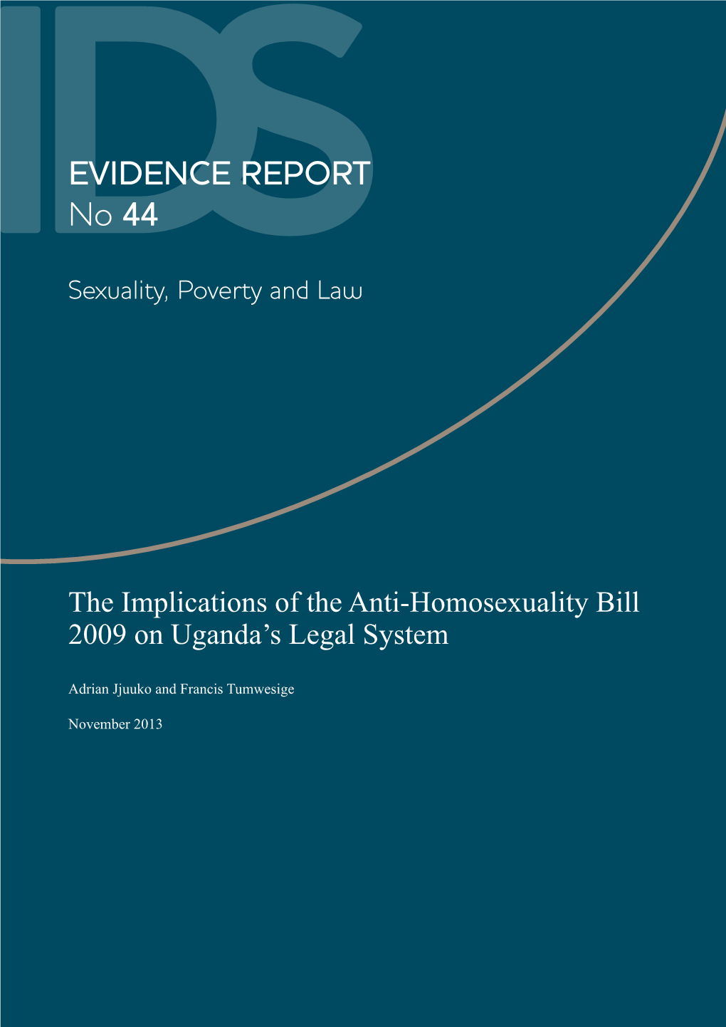 Implications of the Anti-Homosexuality Bill 2009 on Uganda’S Legal System