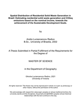 By Andre Luciancencov Redivo B.Sc., University of Brasilia, 2002 a Thesis