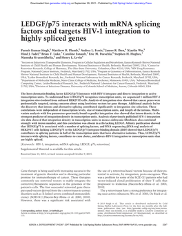 LEDGF/P75 Interacts with Mrna Splicing Factors and Targets HIV-1 Integration to Highly Spliced Genes