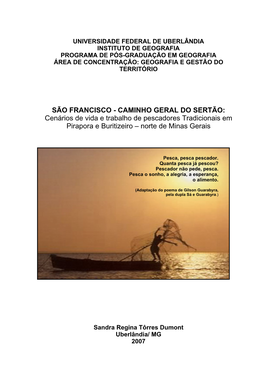 SÃO FRANCISCO - CAMINHO GERAL DO SERTÃO: Cenários De Vida E Trabalho De Pescadores Tradicionais Em Pirapora E Buritizeiro – Norte De Minas Gerais