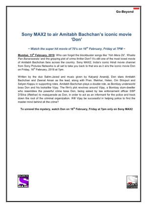 Sony MAX2 to Air Amitabh Bachchan's Iconic Movie