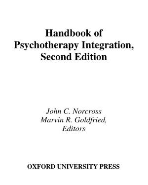 Handbook of Psychotherapy Integration, Second Edition