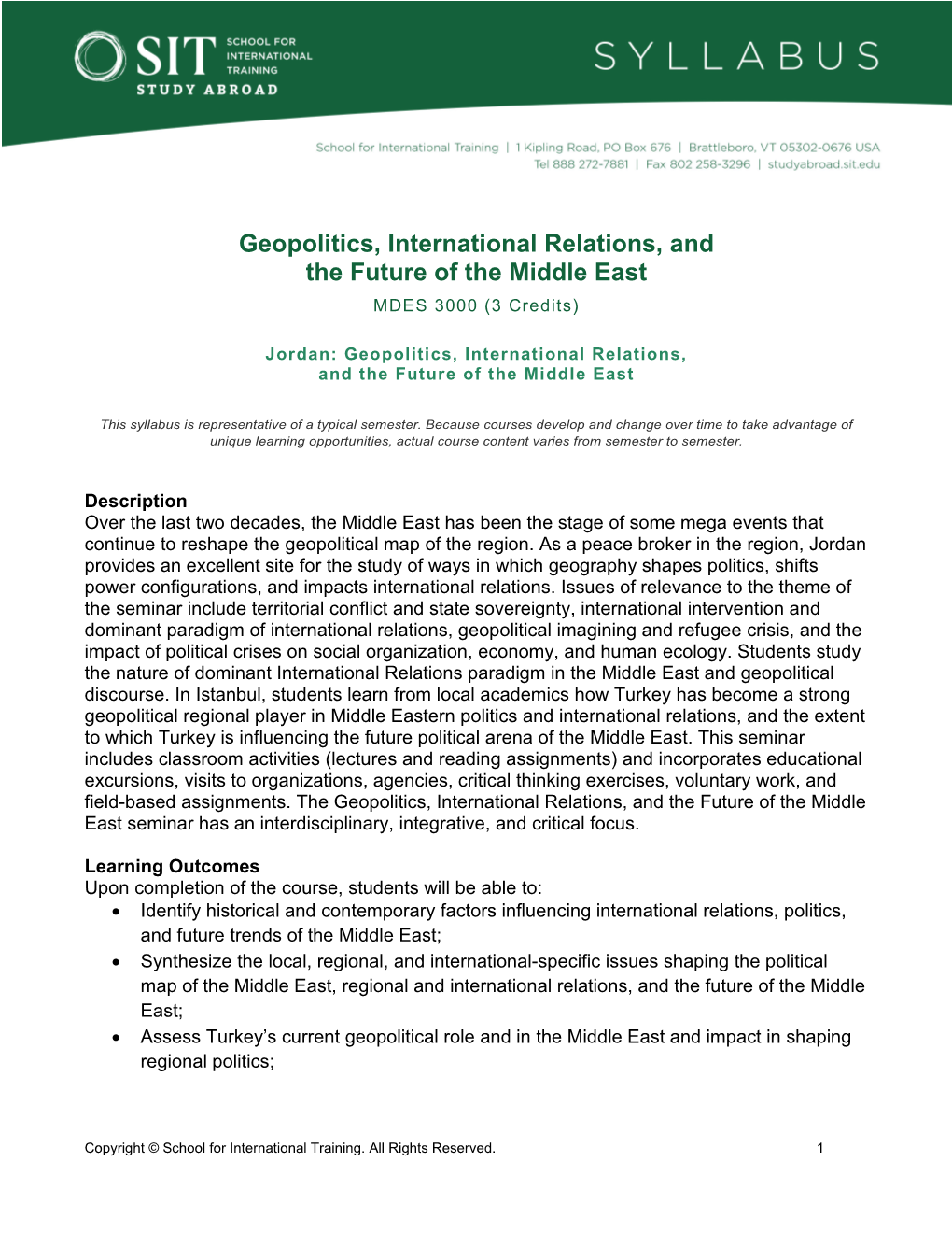 Geopolitics, International Relations, and the Future of the Middle East MDES 3000 (3 Credits)