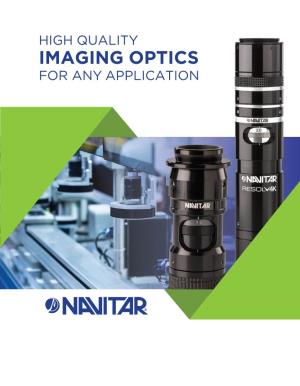 HIGH QUALITY IMAGING OPTICS for ANY APPLICATION About Navitar, Inc