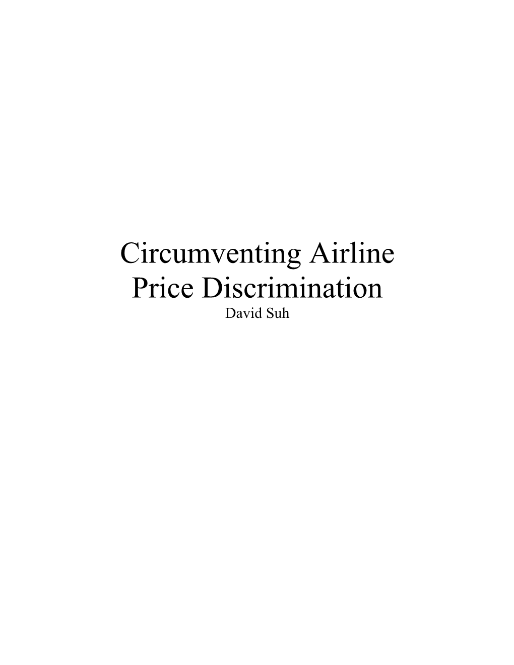 Circumventing Airline Price Discrimination David Suh