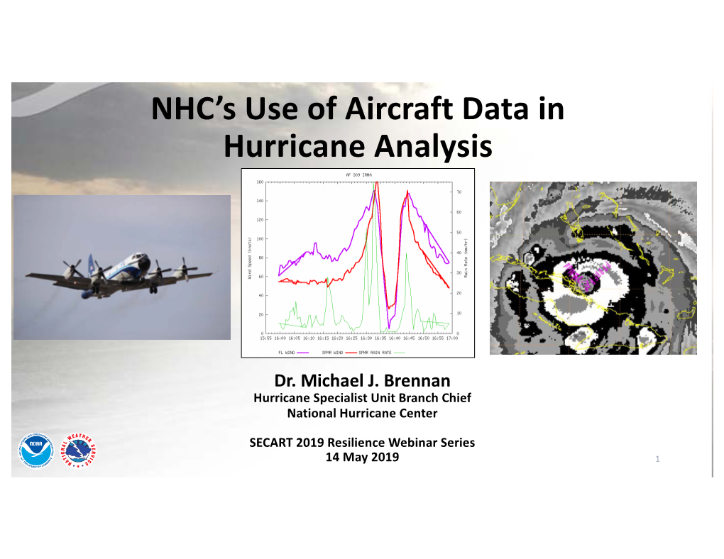 NHC's Use of Aircraft Data in Hurricane Analysis