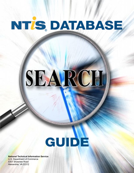 NTIS Database Search Guide the NTIS Database Search Guide Author ﬁ Eld Are Shown