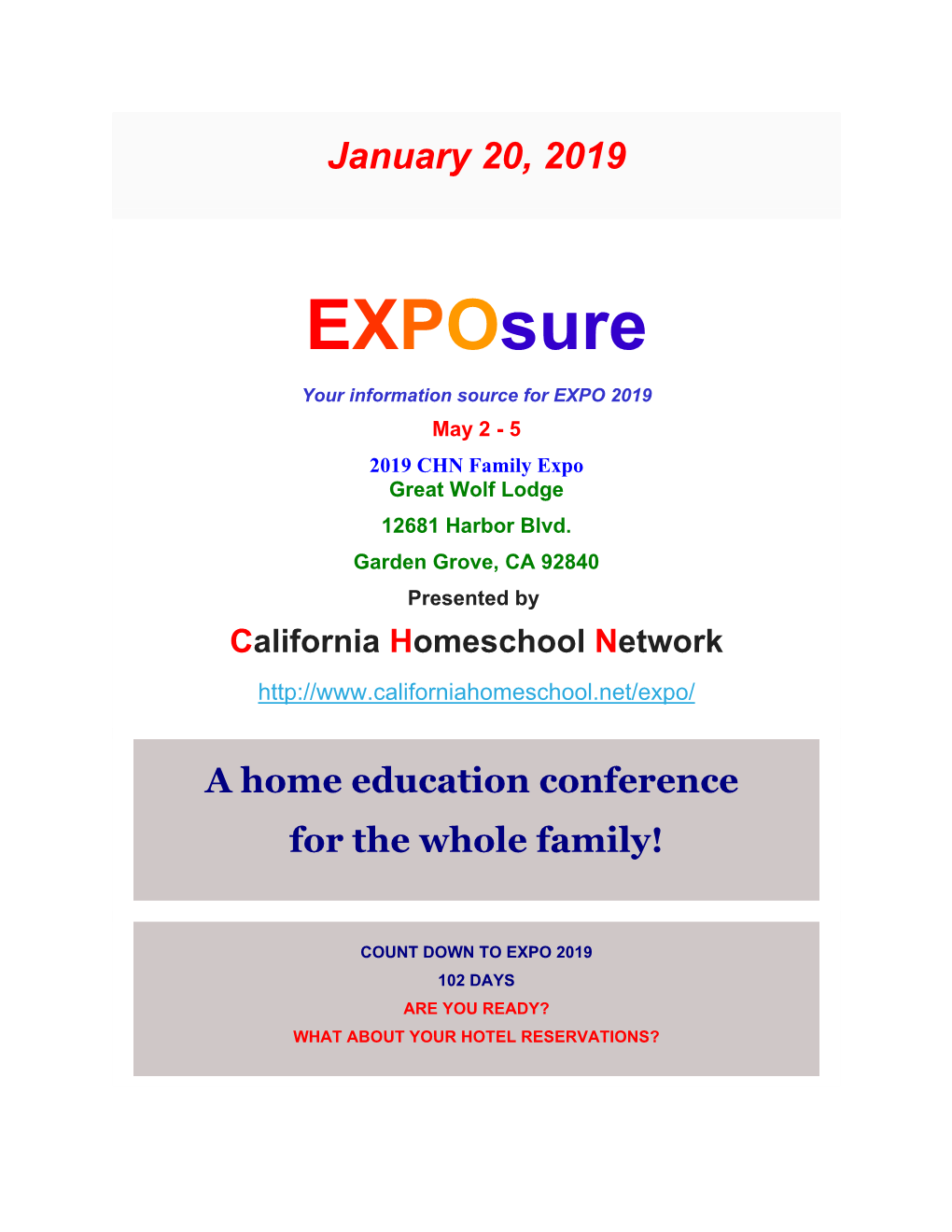 Exposure Your Information Source for EXPO 2019 May 2 - 5 2019 CHN Family Expo Great Wolf Lodge 12681 Harbor Blvd