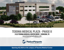 Texoma Medical Plaza - Phase Ii 5125 Texoma Medical Center Drive | Denison, Tx